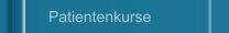 Patientenkurse